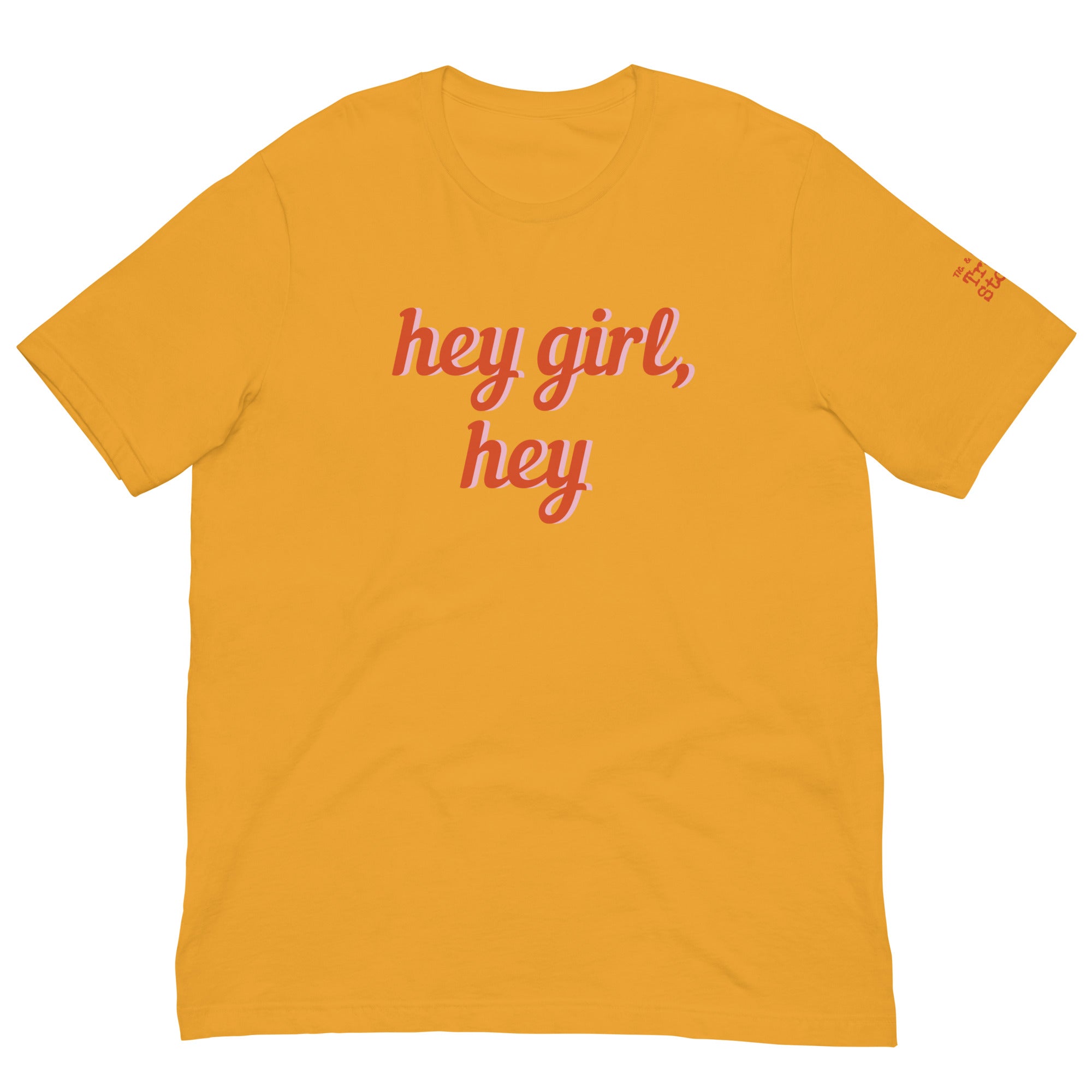 hey girl shirt