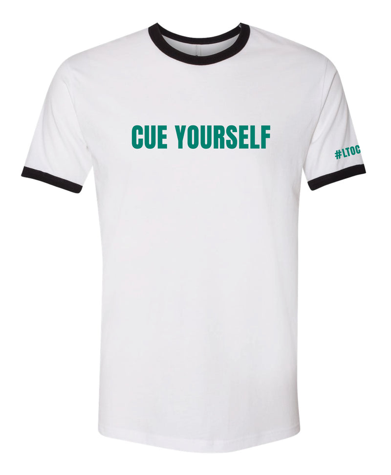 White t-shirt with black trim featuring the text CUE YOURSELF and hashtag