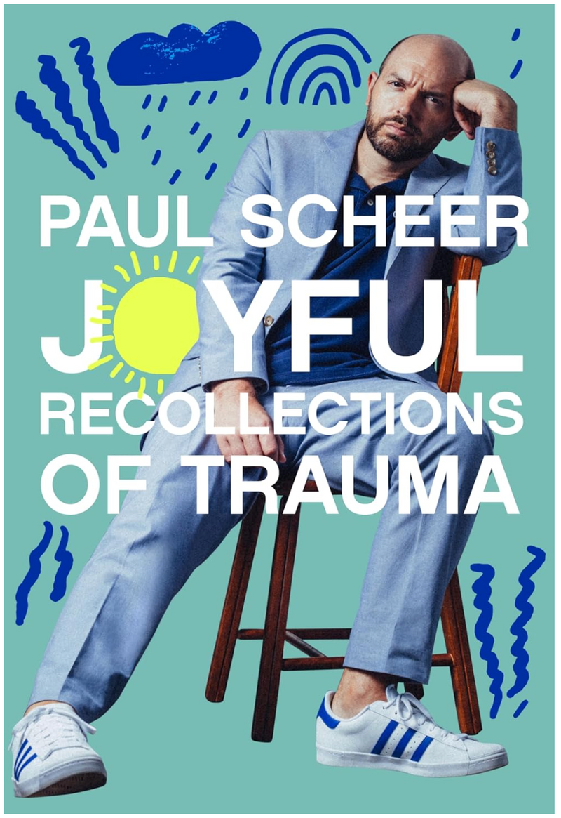 Paul Scheer in a blue suit sitting on a chair with bold text about his show Joyful Recollections of Trauma and colorful graphics in background