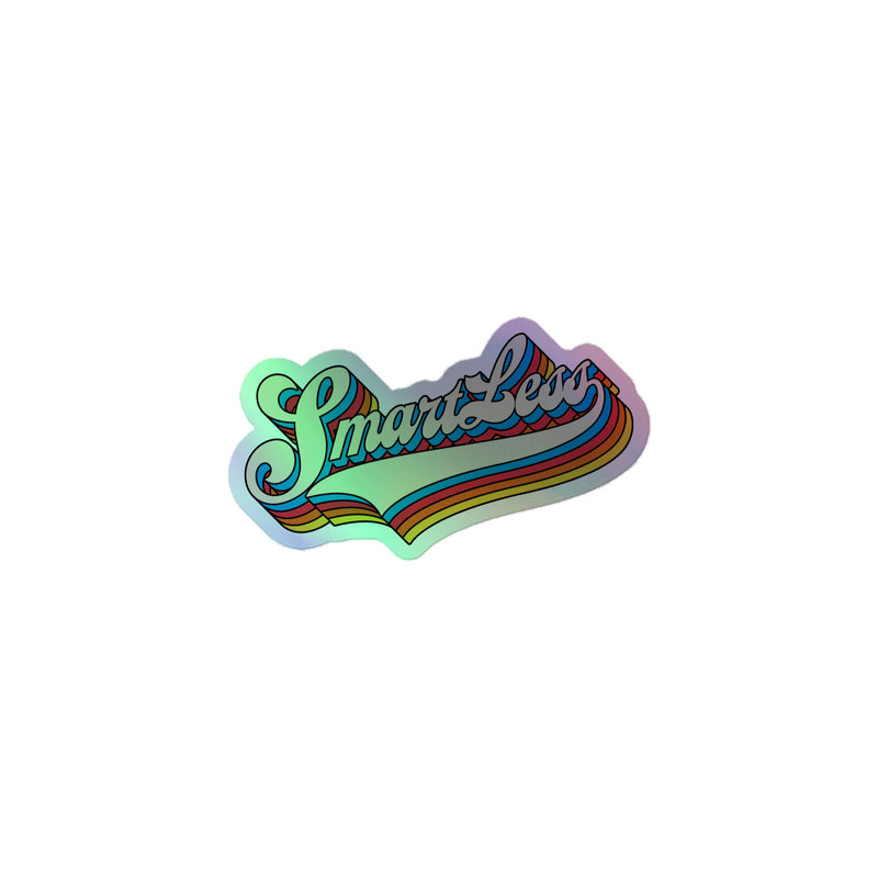 Colorful holographic sticker with the text SmartLess in a stylized font and wavy design.