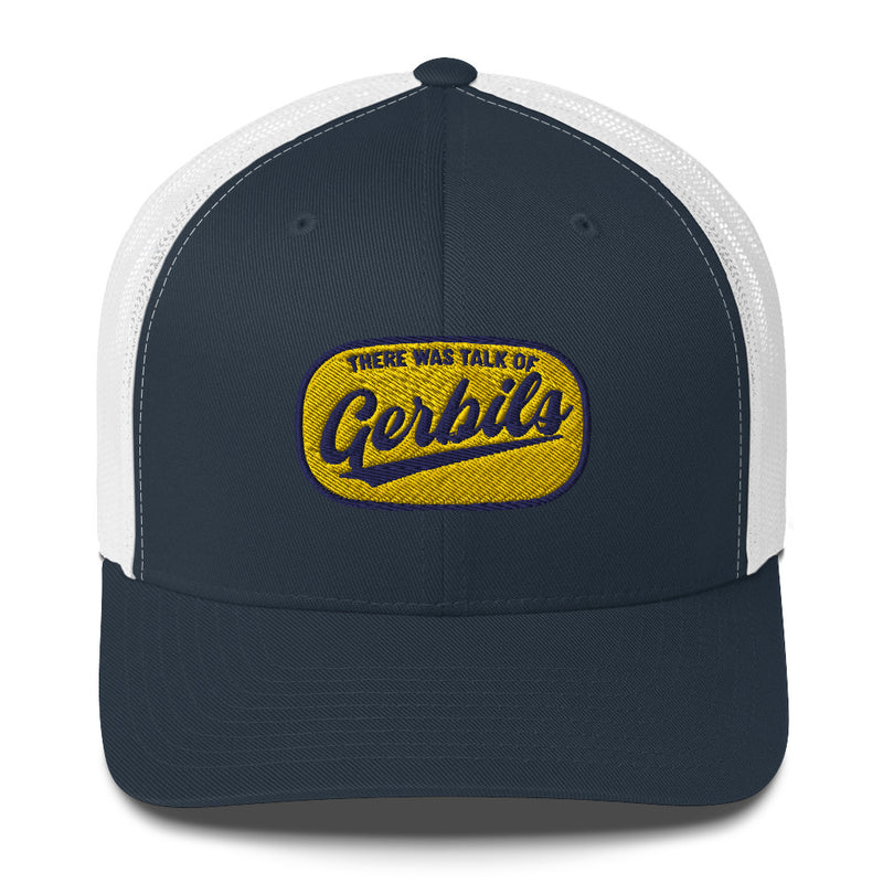 trucker hat with embroidered patch saying There Was Talk of Gerbils on a yellow background with navy text