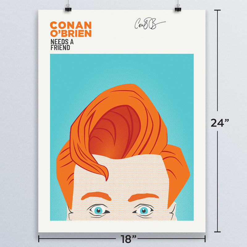 SIGNED Conan O'Brien Needs A Friend: Poster