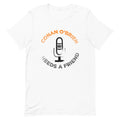 White t-shirt featuring a microphone graphic and the text 'Conan O'Brien Needs A Friend.'