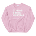 Pink sweatshirt with bold white text: 'Conan & Sona & Gourley & _____.'