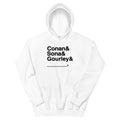 White hoodie with bold black text: 'Conan & Sona & Gourley & _____.'