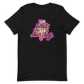 Black t-shirt with colorful pink text saying 'I'm perfect, I'll never change' and a small heart graphic.