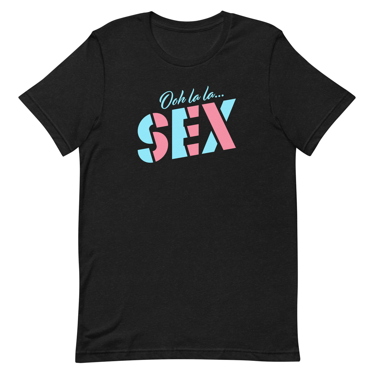 Comedy Bang Bang Ooh La La.SEX T shirt